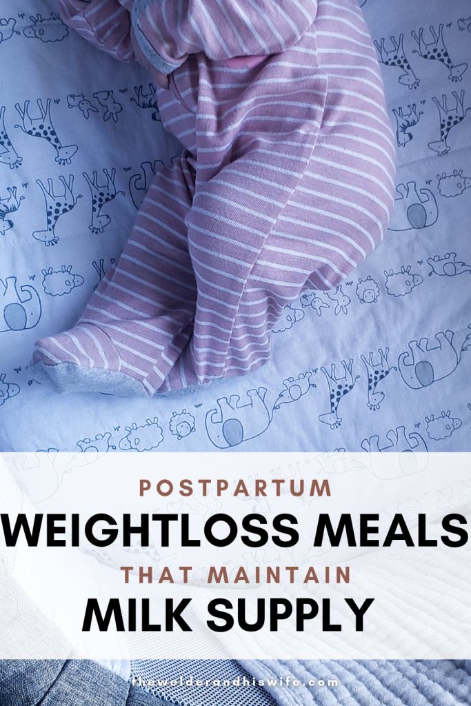 postpartum weightloss meals that maintain milk supply